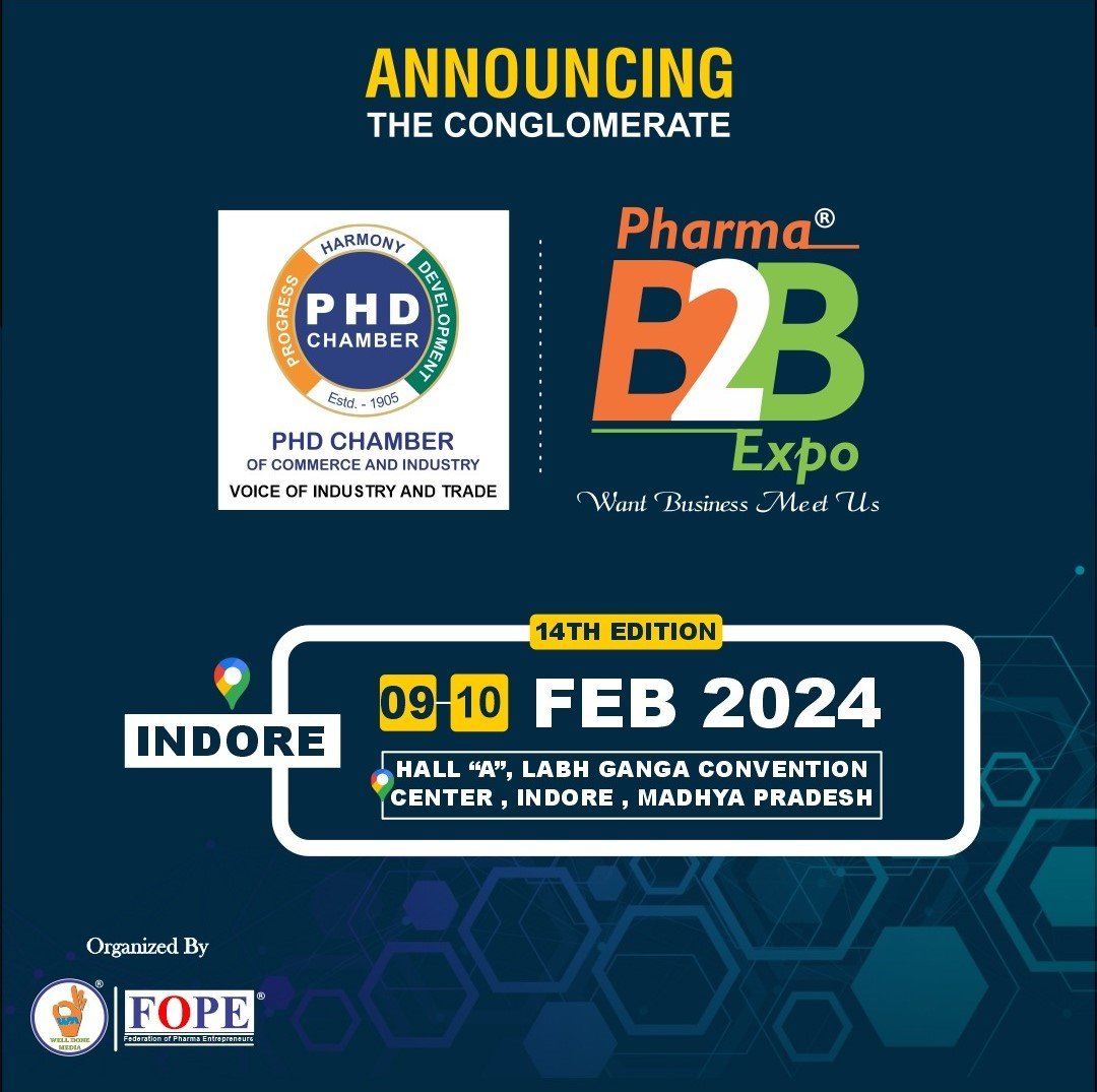 Pharma B2B Expo 2024 to Take Place on 910 February at Labh Ganga