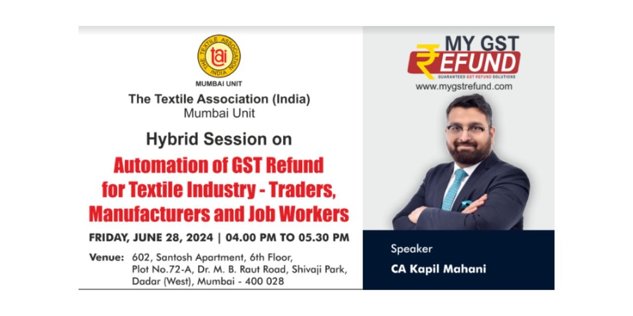 Hybrid Session on “Automation of GST Refund for Textile Industry