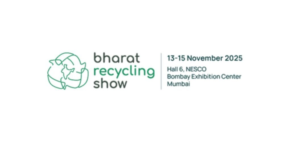 Bharat Recycling Show 2025 to Advance Circular Economy