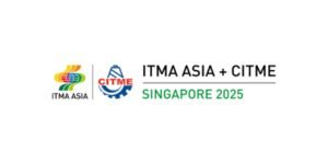 ITMA ASIA + CITME Singapore 2025 Gains Strong Support