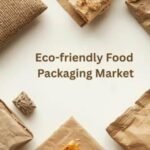 Eco-Friendly Food Packaging Market to Double by 2032