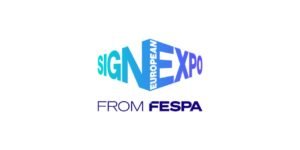 FESPA Unveils Exhibitor Line-Up for European Sign Expo 2026