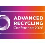 Advanced Recycling Conference 2026 Opens Call for Abstracts