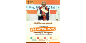 Prime Minister Shri Narendra Modi inaugurates the PM MITRA Park at Warangal, Telangana, marking a historic milestone in India’s industrial and textile growth journey