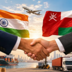 India–Oman Comprehensive Economic Partnership Agreement (CEPA) Comes into Force on 1 June 2026