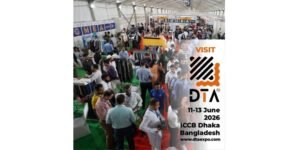 2nd DTA Expo 2026 to Showcase Latest Textile and Apparel Innovations in Dhaka
