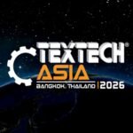 Textech Asia 2026 Highlights Automation and Sustainable Manufacturing Trends in Textile Industry