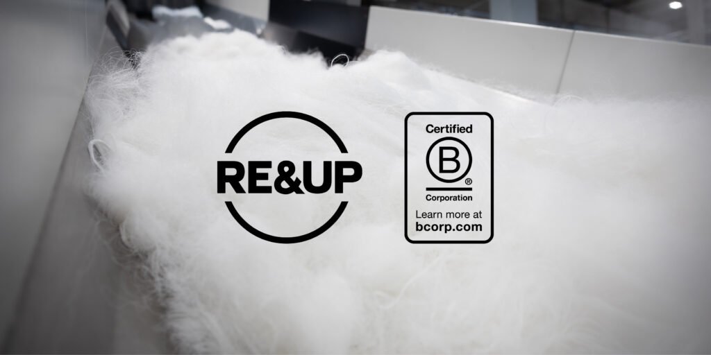 RE&UP Achieves B Corp™ Certification, Reinforcing Commitment to Circular Textile Manufacturing