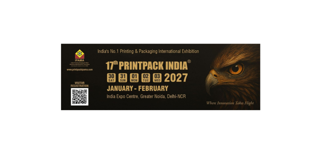 PRINTPACK INDIA 2027 Sold Out Seven Months Before Opening, Marks Record Industry Response