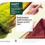 European Zone at VIATT 2027 Opens Early Bird Registration to Expand Premium Textile Opportunities in Vietnam